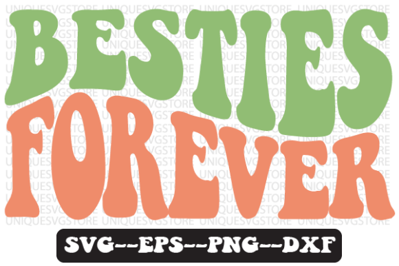 Besties Forever Quote Retro Svg Design Review