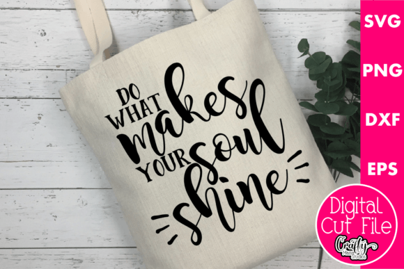Do What Makes Your Soul Shine Embroidery Design Review