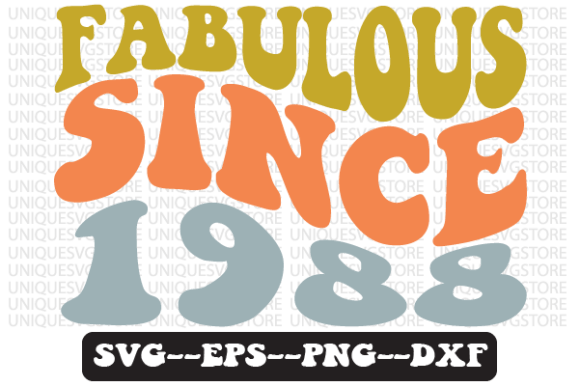 Fabulous Since 1988 Retro Embroidery Design Review