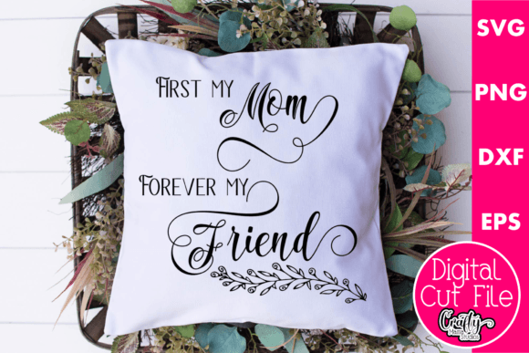 First My Mom Forever My Friend Embroidery Design Review
