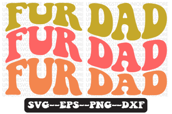 Fur Dad Quote Retro Svg Design Review for Real Projects