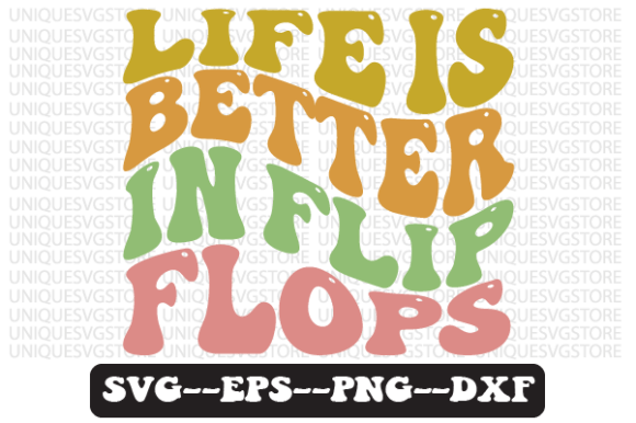 Life is Better in Flip Flops Svg Design Review
