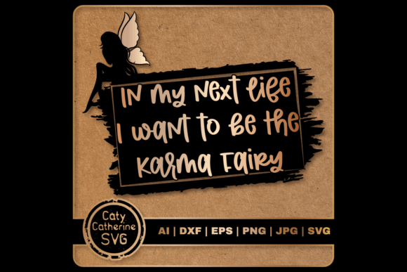 Next Life I Want to Be the Karma Fairy