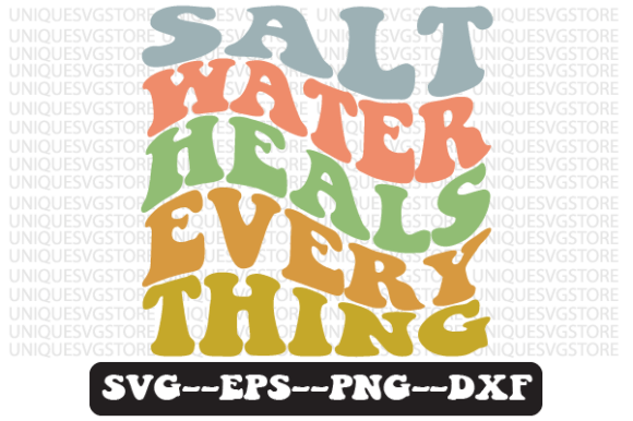 Salt Water Heals Everything Retro Svg Review for Real Projects
