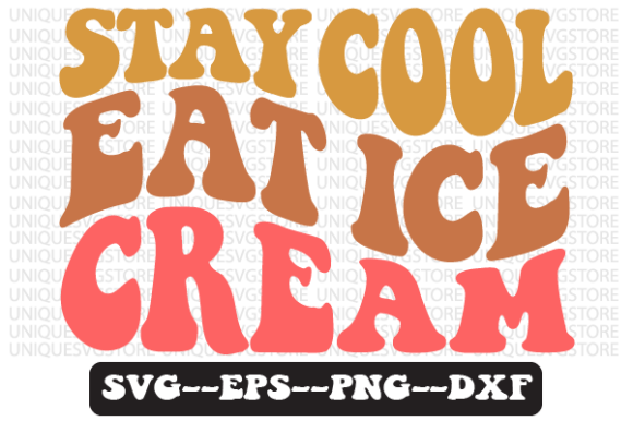 Stay Cool Eat Ice Cream Retro Svg Design Review